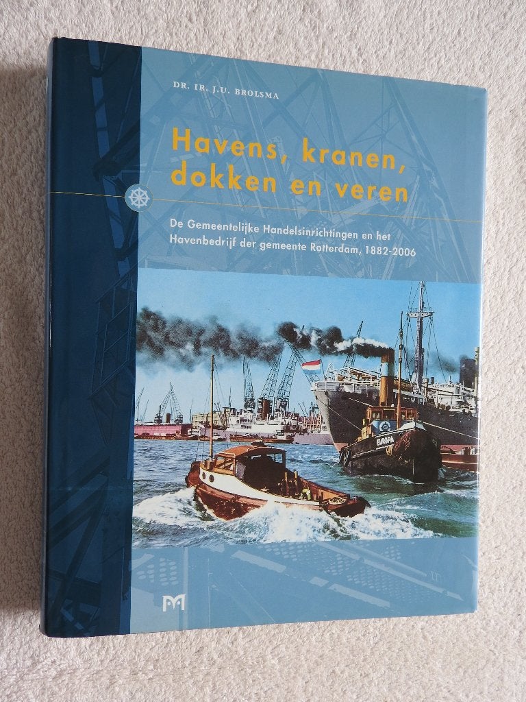 Havens, kranen, dokken en veren - Havenbedrijf Rotterdam, Ophalen of Verzenden, Zo goed als nieuw