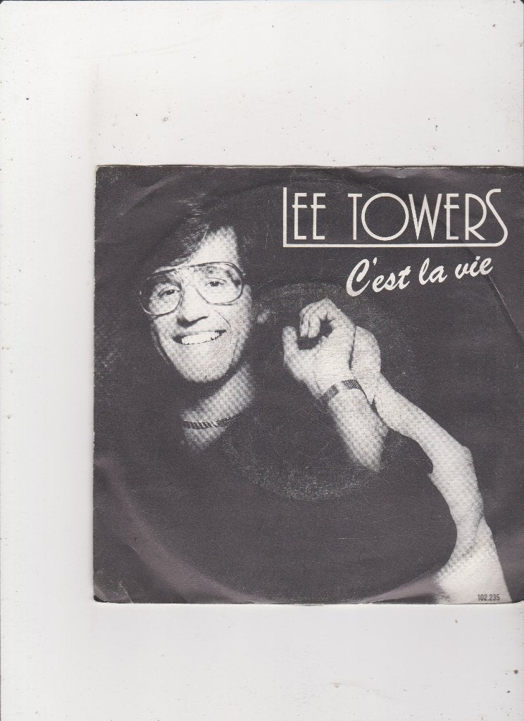 Single Lee Towers - C'est la vie, Ophalen of Verzenden, Gebruikt, 7 inch, Pop