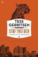 Tess Gerritsen - "Sterf twee keer" en "Het Stille meisje", Ophalen of Verzenden, Zo goed als nieuw, Tess Gerritsen, Nederland