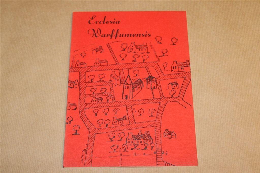 Ecclesia Warffumensis — Kerk Warffum 1970, Oplage 2500, Ophalen of Verzenden, Gelezen