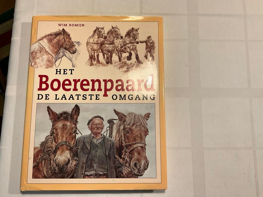 Paardenboek Het Boerenpaard: De Laatste Omgang - Wim Romijn, Ophalen of Verzenden, Gelezen, Paarden of Pony's
