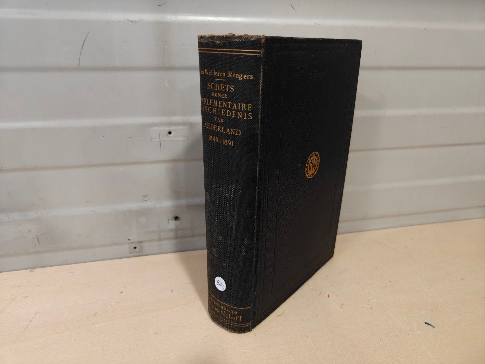 Nr. 862 Schets eener parlementaire geschiedenis van Nederlan, Ophalen of Verzenden, Gelezen, Welderen baron Rengers, W.J.
