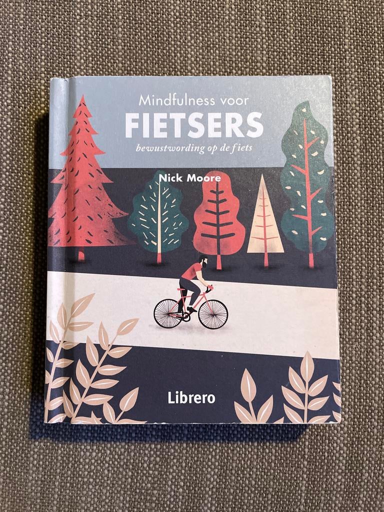 Mindfulness voor Fietsers - Nick Moore, Overige merken, Fiets- of Wandelgids, Europa, Ophalen of Verzenden