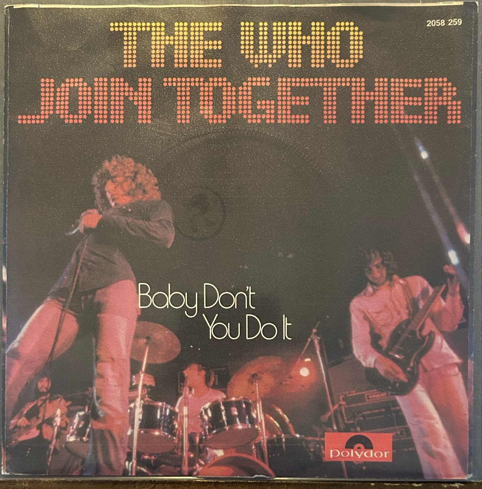 The Who - Join Together / Baby Don't You Do It (7 inch), Cd's en Dvd's, Gebruikt, Originele persing, 7 inch, Ophalen of Verzenden