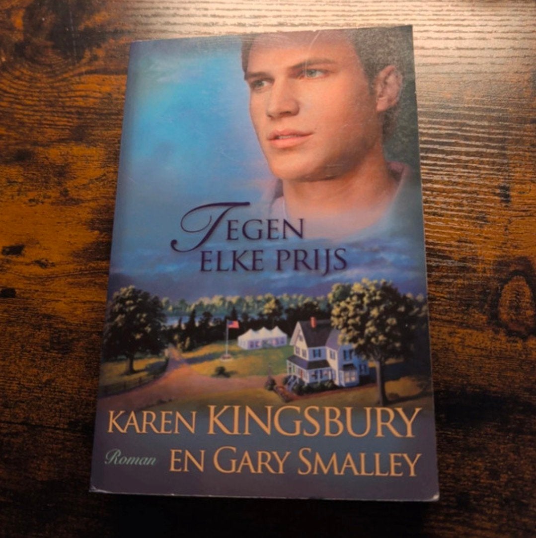 Tegen elke prijs - Karen Kingsbury & Gary Smalley, Ophalen, Zo goed als nieuw, Karen Kingsbury en Gary Smalley, Nederland