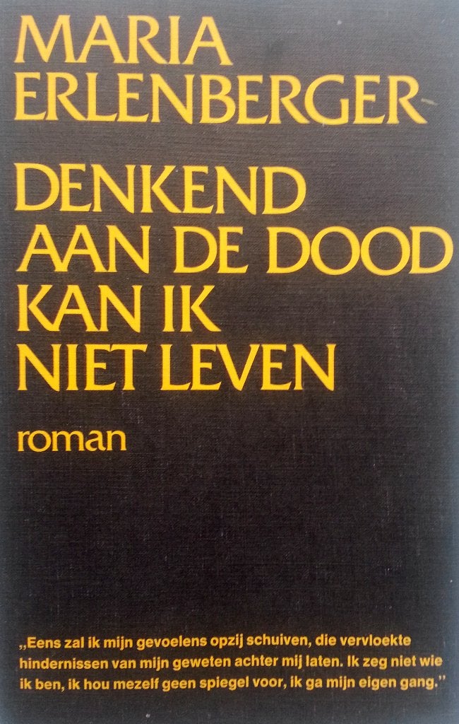 Maria Erlenberger - Denkend aan de dood kan ik niet leven, Gelezen, Ophalen of Verzenden, Nederland, Maria Erlenberger