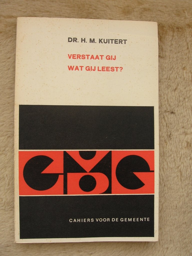 Dr. H.M. Kuitert - Verstaat gij wat gij leest?, Ophalen of Verzenden, Gelezen, Dr. H.M. Kuitert
