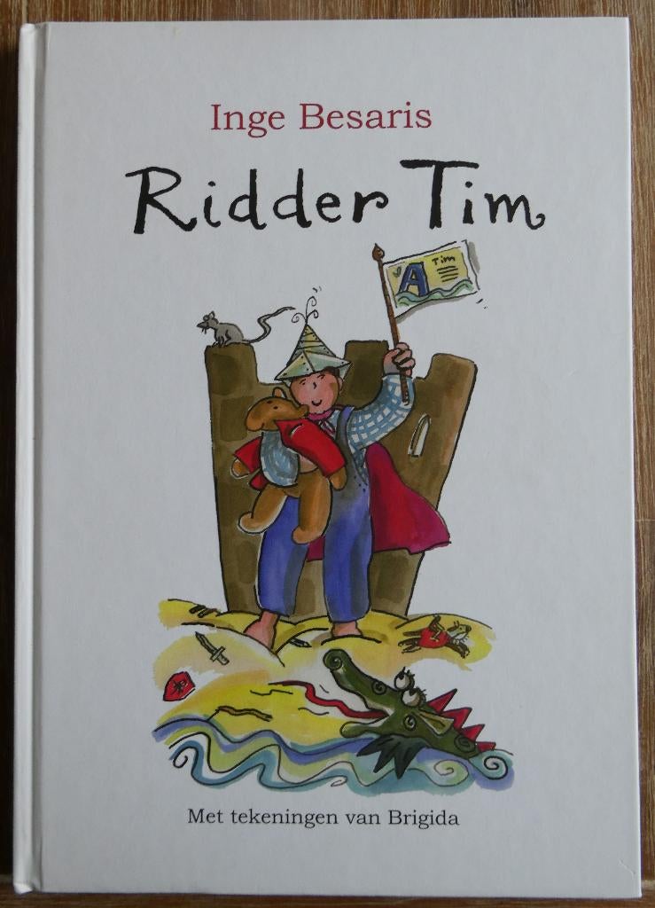 Ridder Tim - Inge Besaris, Inge Besaris, Fictie algemeen, Jongen of Meisje, Ophalen of Verzenden
