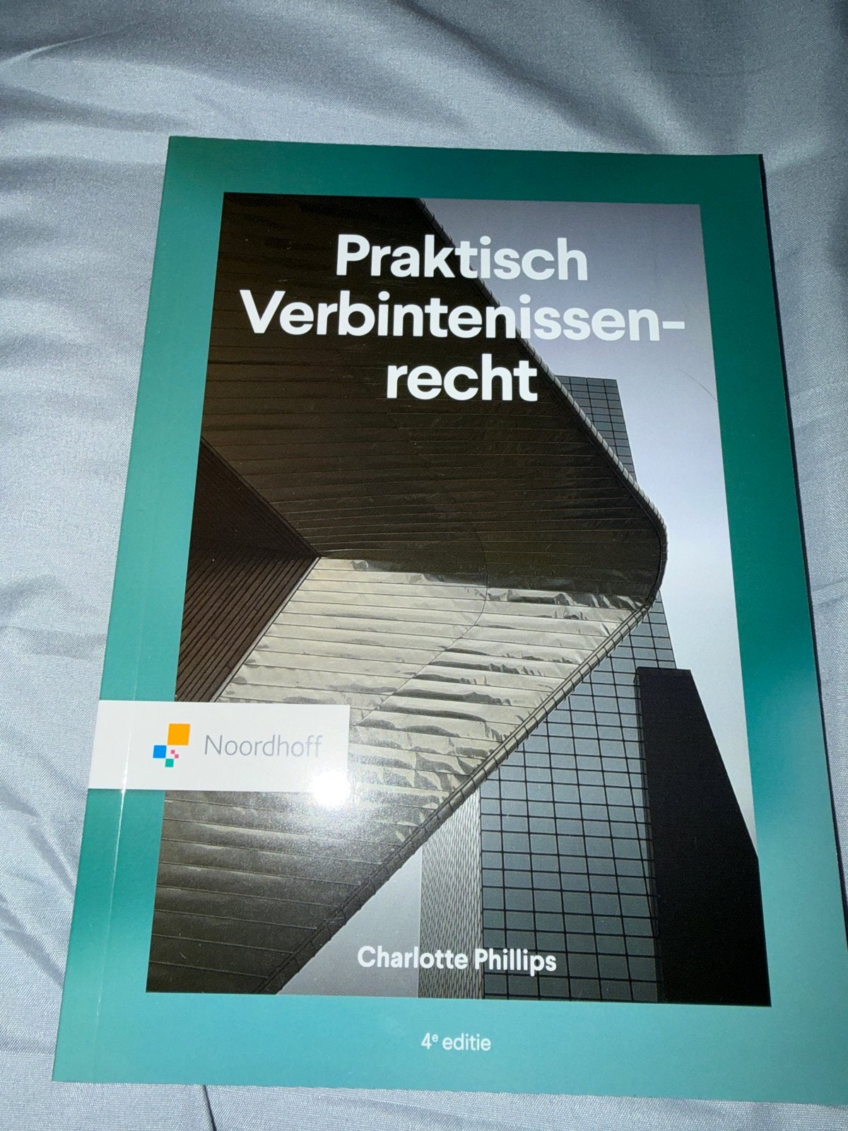 Praktisch Verbintenissenrecht - Charlotte Phillips (4e editi, Ophalen of Verzenden, Gamma, Nieuw, HBO