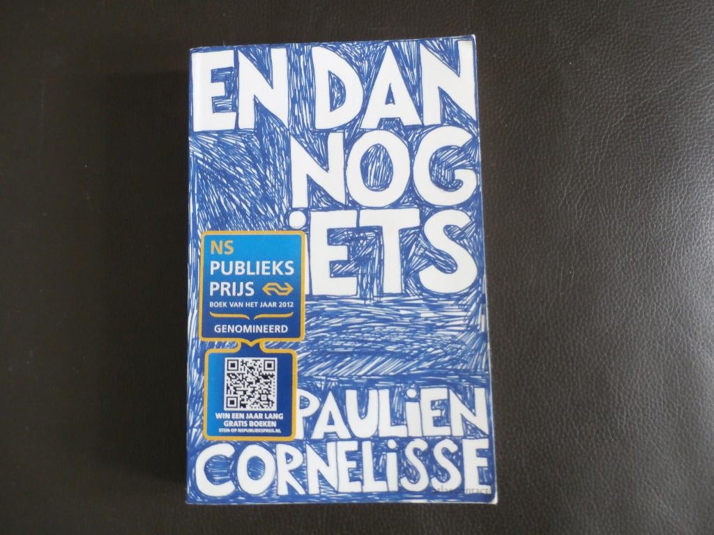 En dan nog iets + Paulien Cornelisse + 223 blz. + gelezen +, Ophalen of Verzenden, Gelezen, Paulien Cornelisse