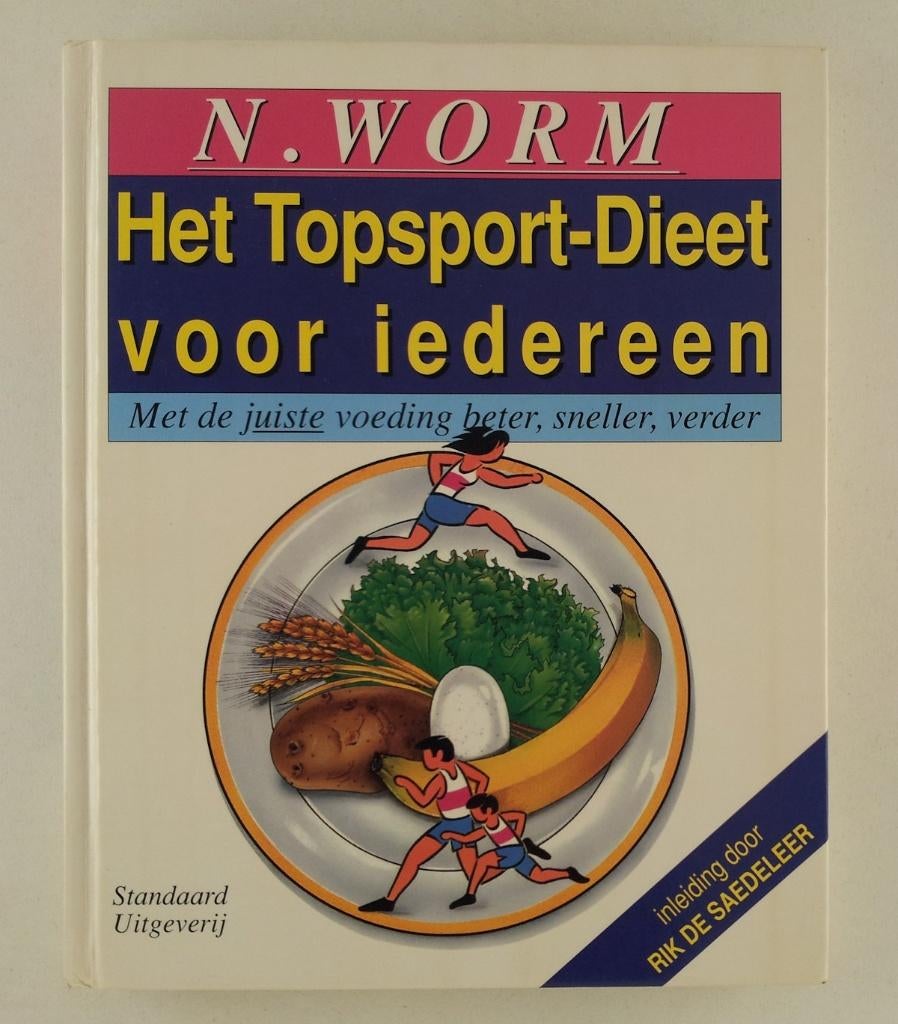 Worm, N. - Het Topsport-dieet voor iedereen, Ophalen of Verzenden, Gelezen