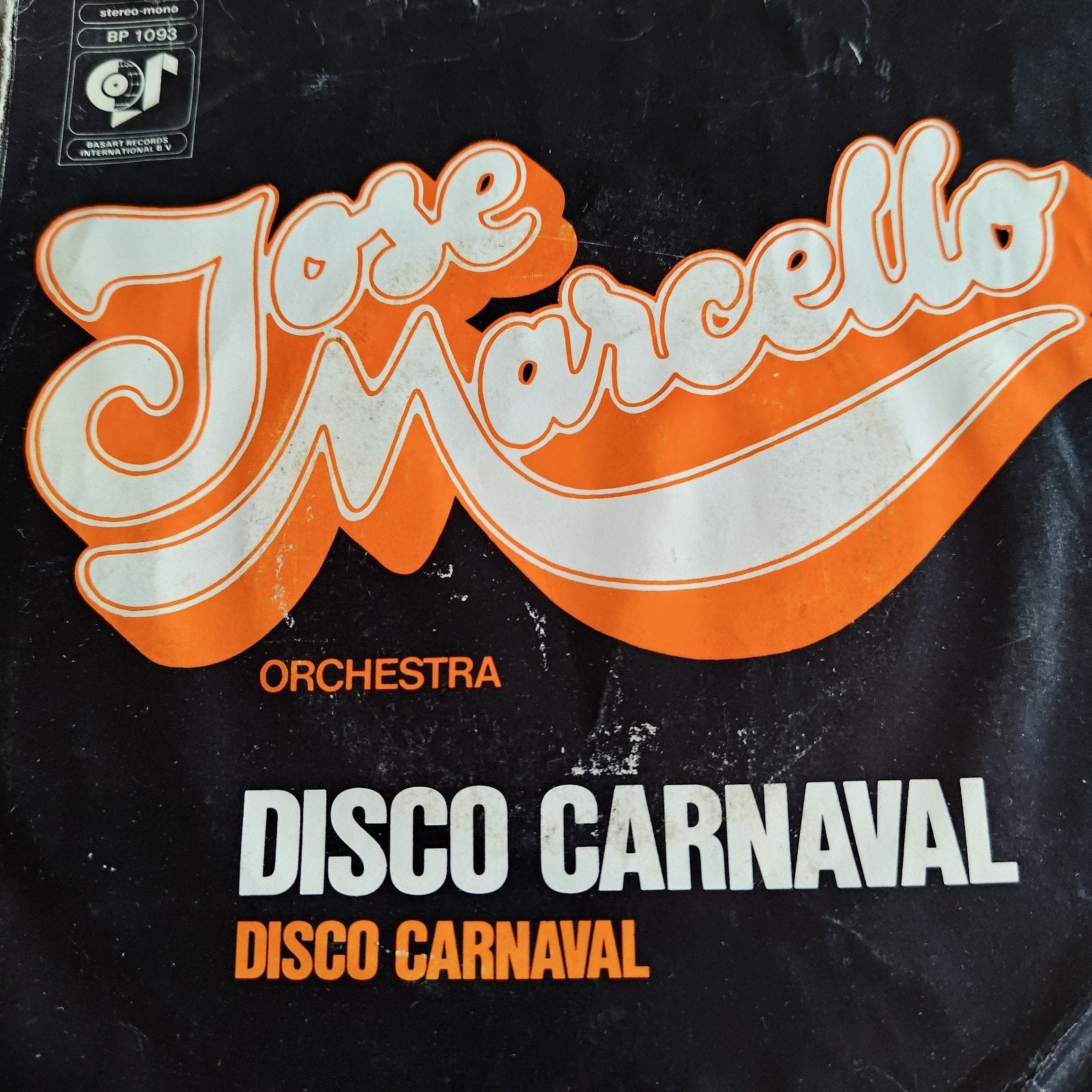 Jose Marcello Orchestra - Disco Carnaval (Vinyl Single), Cd's en Dvd's, Vinyl Singles, Gebruikt, EP, 7 inch, Ophalen of Verzenden