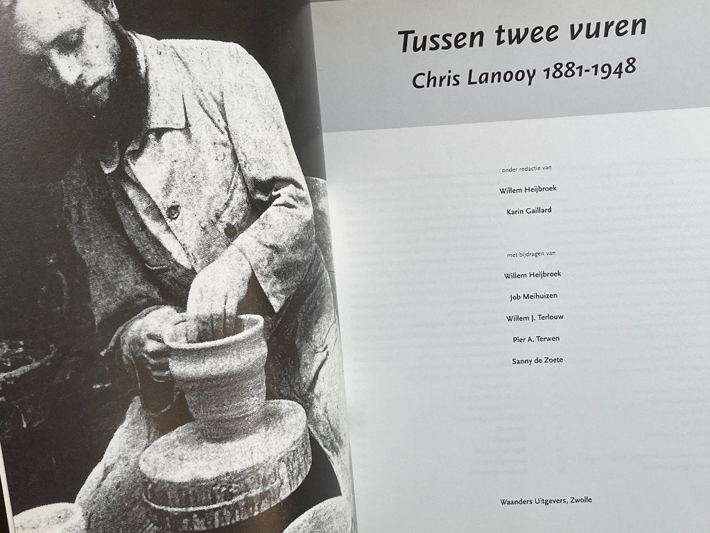 Tussen twee vuren: Chris Lanooy 1881–1948 (2002), Ophalen of Verzenden, Zo goed als nieuw, Overige onderwerpen