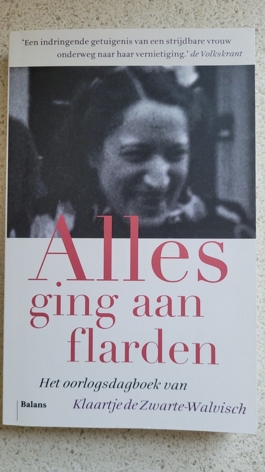 Alles ging aan flarden - Klaartje de Zwarte-Walvisch, Tweede Wereldoorlog, Klaartje de Zwarte-Walvisch, Nieuw, Ophalen of Verzenden
