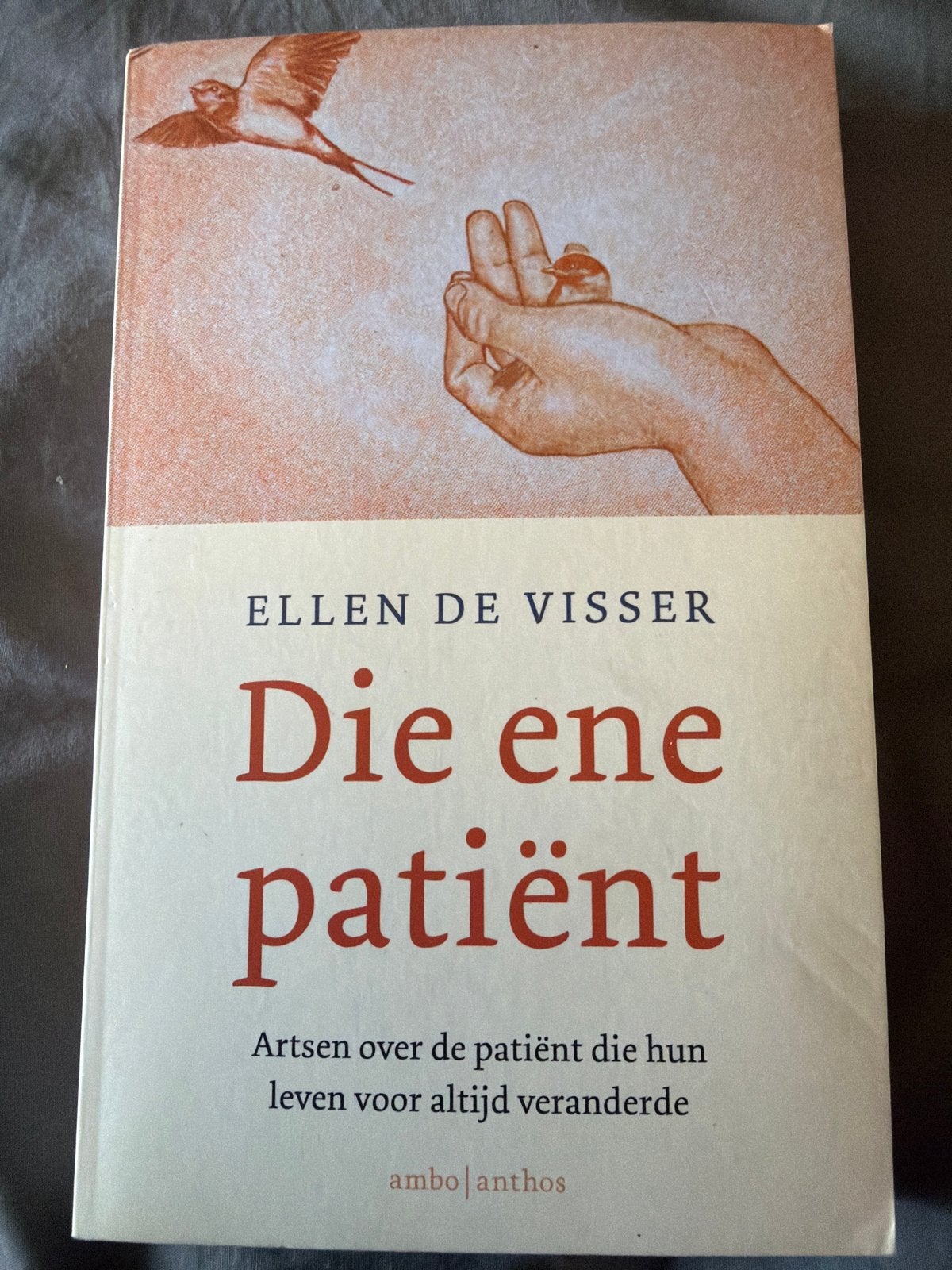S7.   Ellen de Visser - Die ene patiënt, Verzenden, Zo goed als nieuw, Ellen de Visser