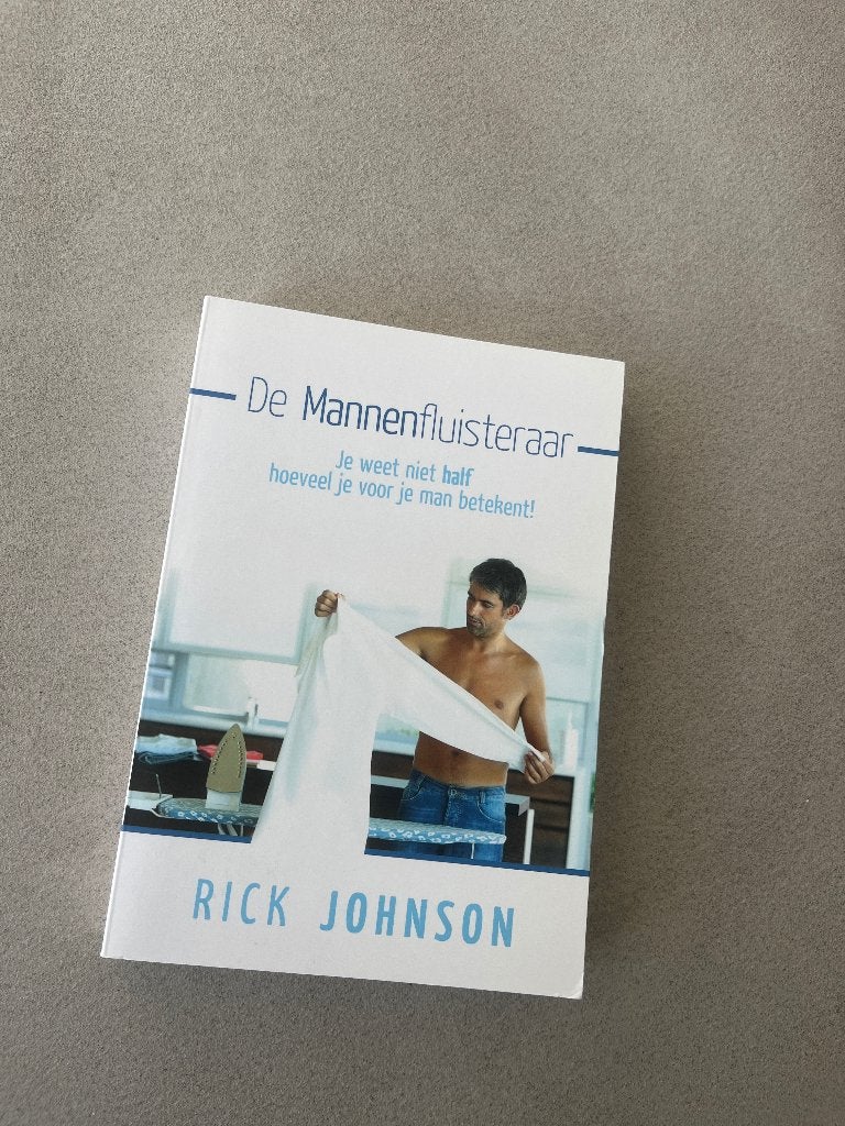 De mannenfluisteraar, Boeken, Ophalen of Verzenden, Zo goed als nieuw, Rick johnson