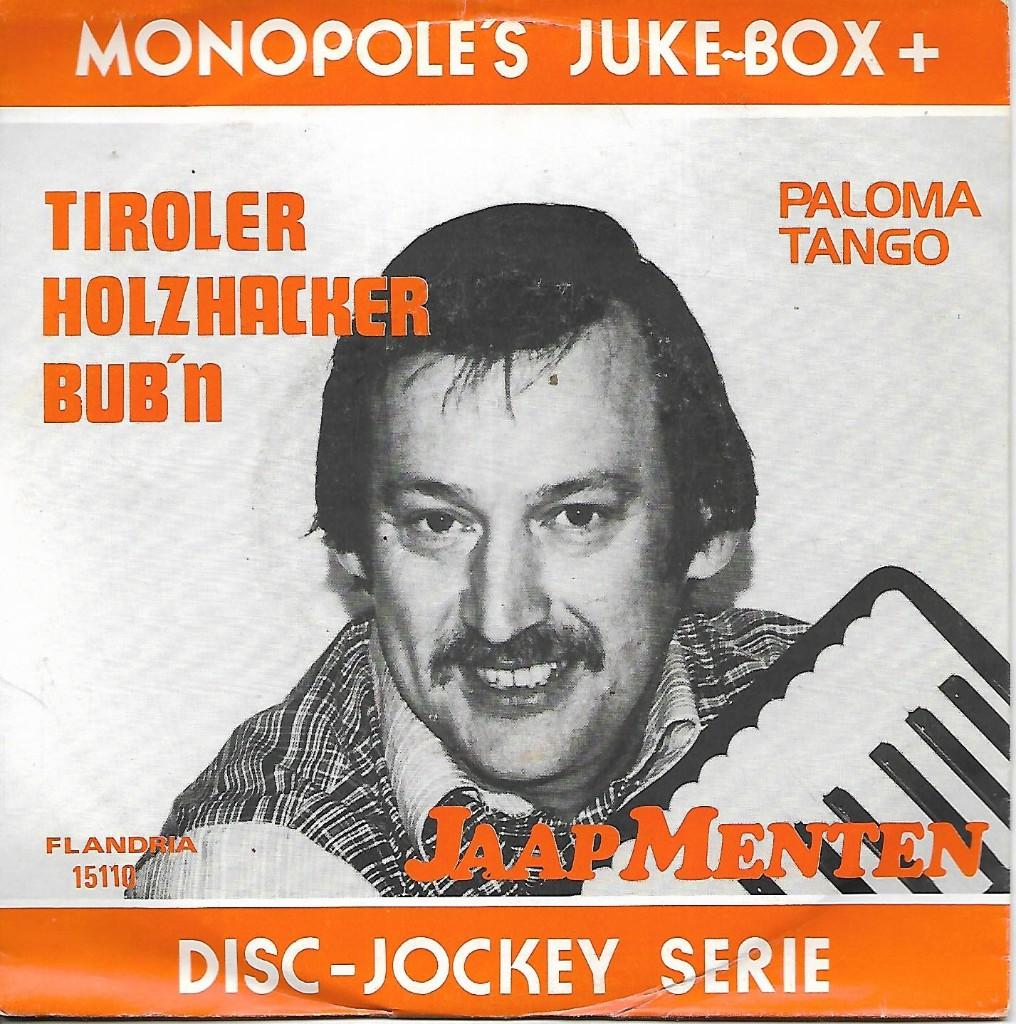 Jaap Menten - Tiroler holzhacker bub`n, Gebruikt, Verzenden, 7 inch, Single