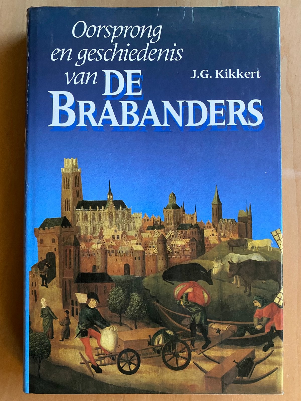 Oorsprong geschiedenis De Brabanders, JG Kikkert, Boeken, Ophalen of Verzenden, Gelezen