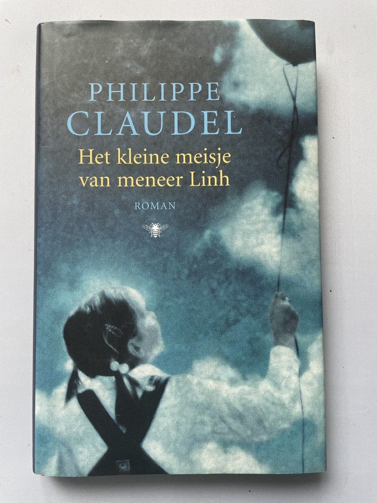 Het kleine meisje van meneer Linh - Philippe Claudel, Boeken, Verzenden, Gelezen, Europa overig