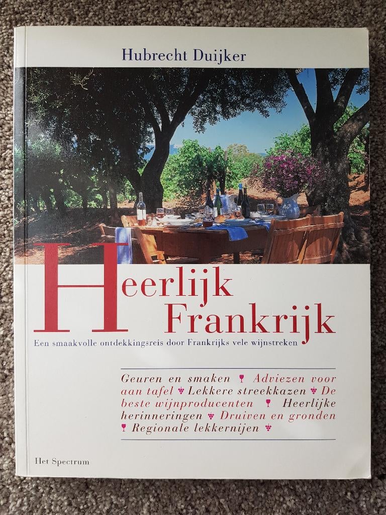 Boek : Heerlijk Frankrijk -- Hubrecht Duijker -- wijn / kaas, Ophalen of Verzenden, Gelezen, Overige onderwerpen, Hubrecht Duijker