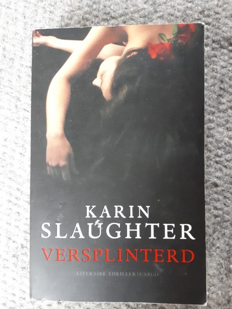 Karin Slaughter, versplinterd, Verzenden, Zo goed als nieuw, Karin Slaughter