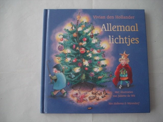 kleuter,04(1208) allemaal lichtjes, vivian den hollander, Ophalen of Verzenden, Zo goed als nieuw, Fictie algemeen