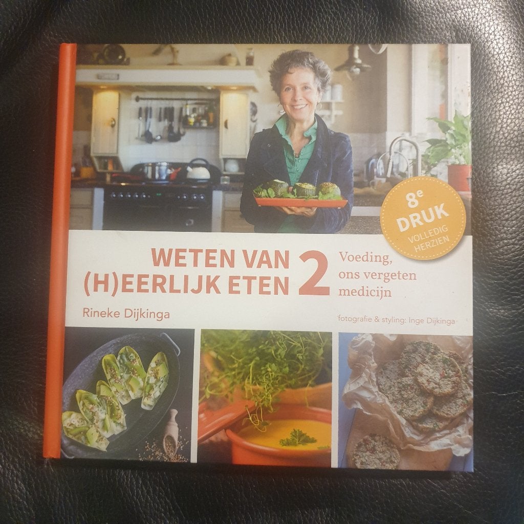 Weten van H eerlijk eten 2 Rineke Dijkinga, Verzenden, Zo goed als nieuw, Gezondheid en Conditie, Rineke Dijkinga