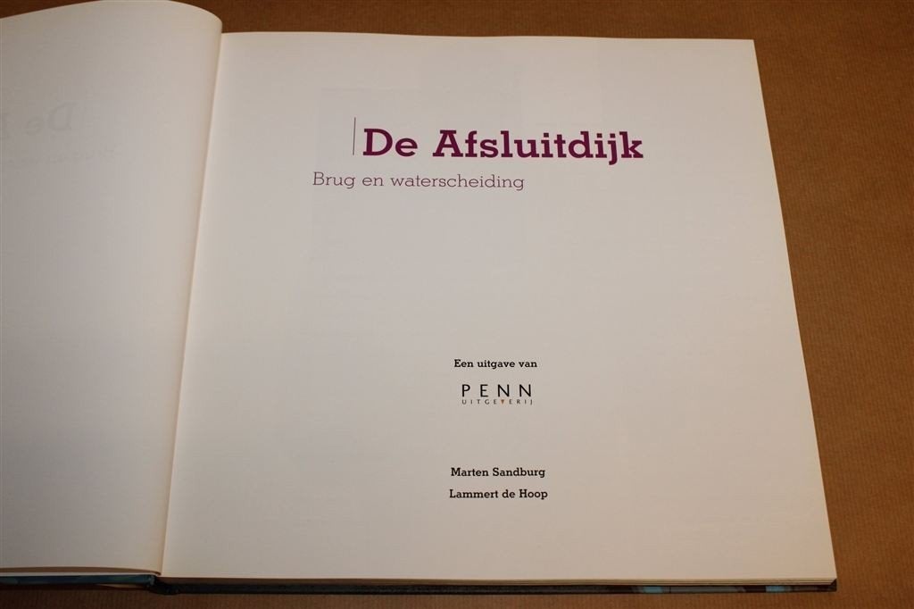 De Afsluitdijk — Fotoboek bij 75 Jaar Brug en Waterkering, Boeken, Ophalen of Verzenden, Zo goed als nieuw