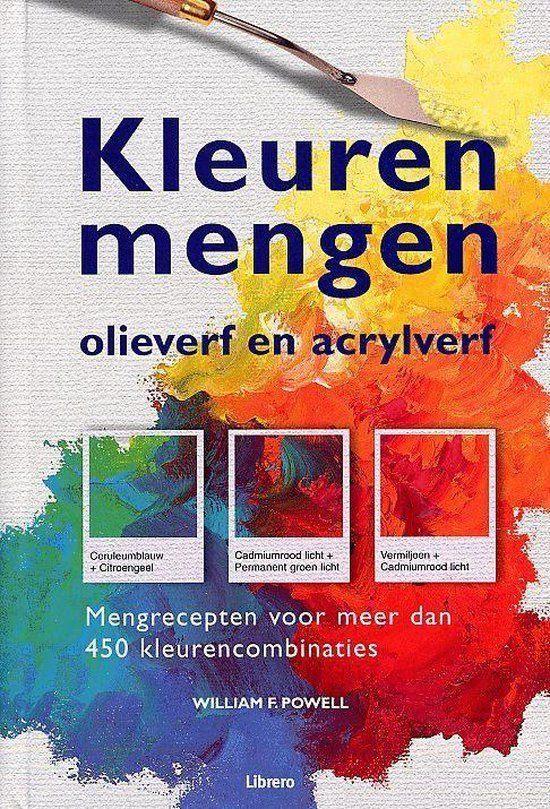Kleuren mengen olieverf, acrylverf - W.F. Powell, Boeken, Hobby en Vrije tijd, Nieuw, Tekenen en Schilderen, Ophalen of Verzenden