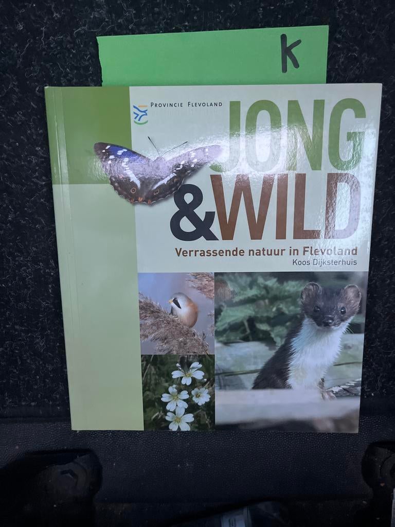 Jong & Wild: Verrassende natuur in Flevoland, Ophalen of Verzenden, Zo goed als nieuw, Natuur algemeen