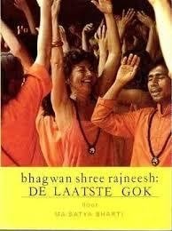 Bhagwan Shree Rajneesh De laatste gok, Boeken, Ophalen of Verzenden, Zo goed als nieuw, Spiritualiteit algemeen, Achtergrond en Informatie