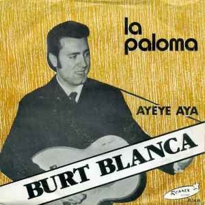Burt Blanca – La Paloma / Single / Nieuwstaat, Cd's en Dvd's, Ophalen of Verzenden, Zo goed als nieuw