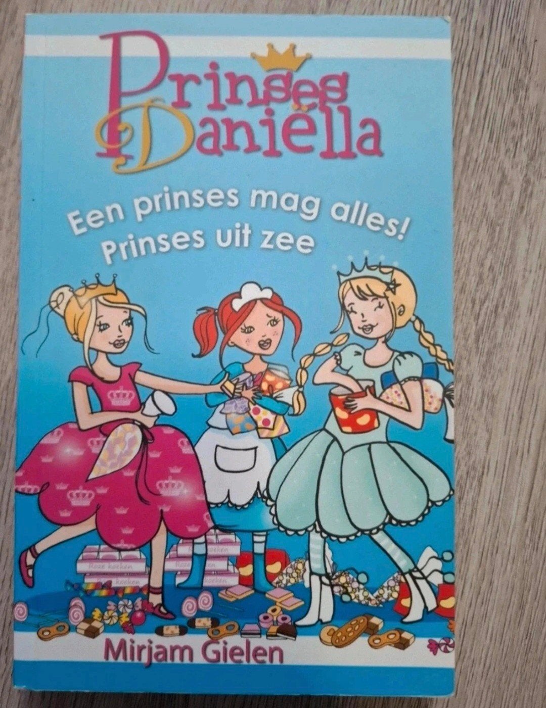 Prinses Daniella: Een prinses mag alles! & Prinses uit zee, Boeken, Ophalen of Verzenden, Zo goed als nieuw, Miriam gielen