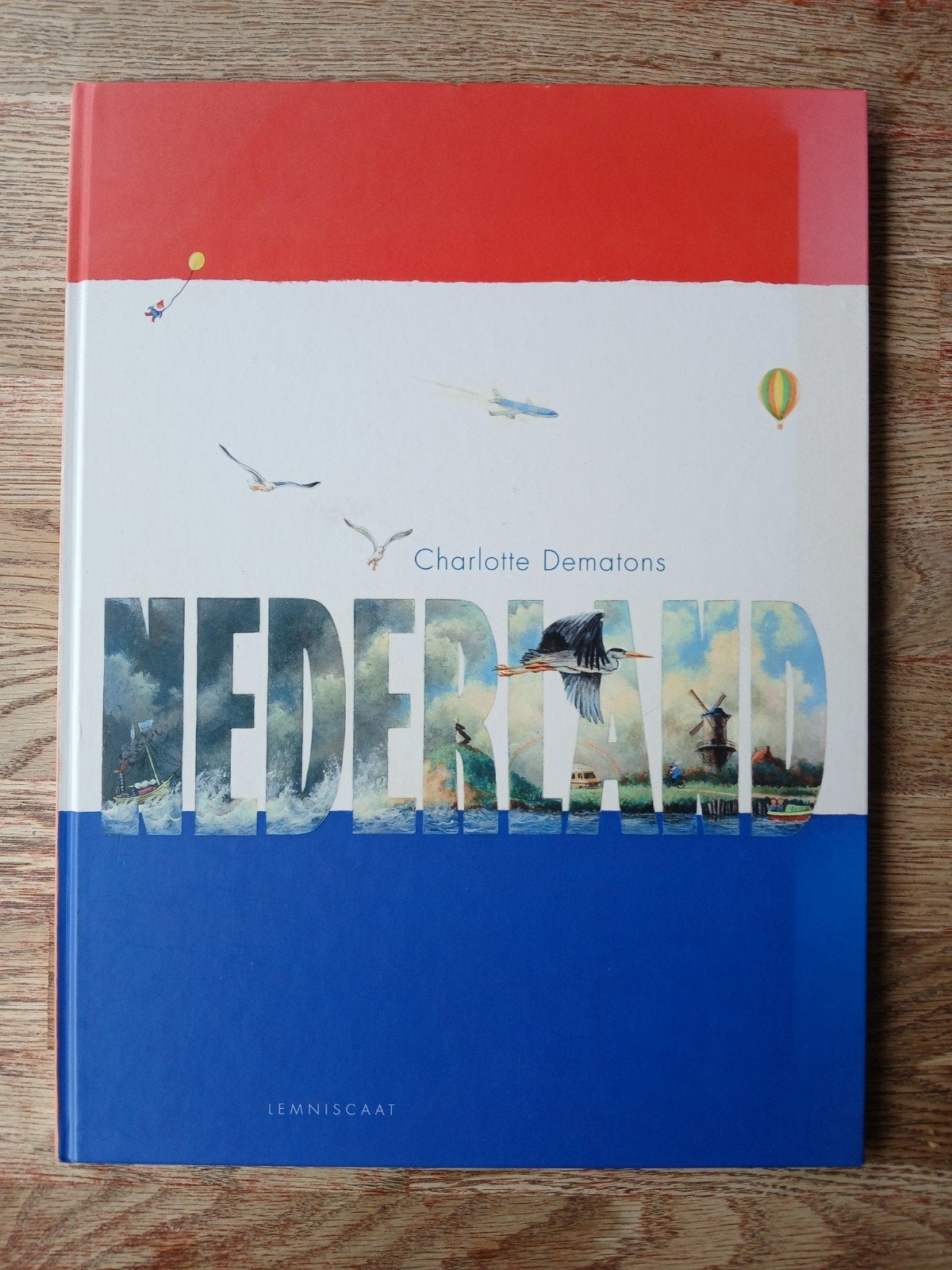 Nederland - Charlotte Dematons (Hardcover), Boeken, Ophalen of Verzenden, Zo goed als nieuw, Charlotte Dematons, Nederland