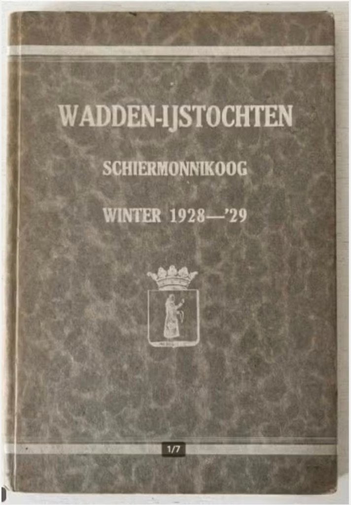 Wadden-ijstochten Schiermonnikoog. Winter 1928/29, Ophalen of Verzenden, Gelezen