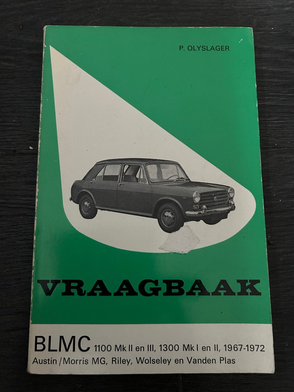 Vraagbaak BLMC 1100/1300 (1967-1972) P. Olyslager, Ophalen of Verzenden