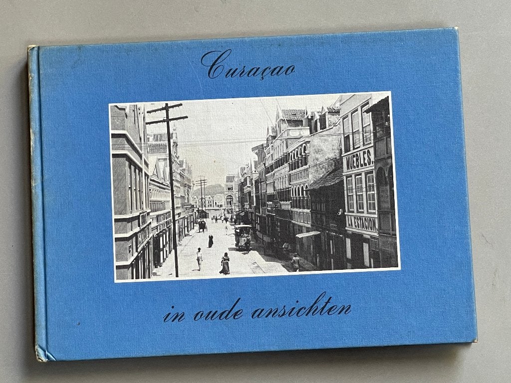 Curaçao in oude ansichten. (1974), Ophalen of Verzenden, 20e eeuw of later, Zo goed als nieuw