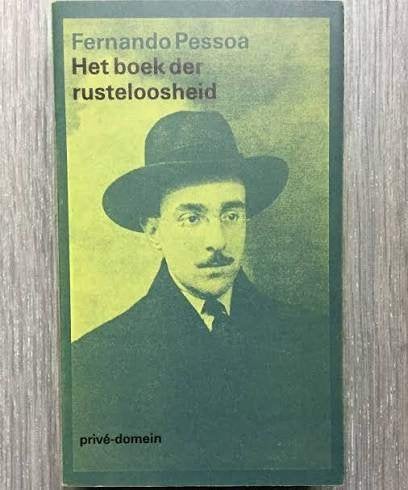 Fernando Pessoa, Het boek der rusteloosheid, Ophalen of Verzenden, Zo goed als nieuw