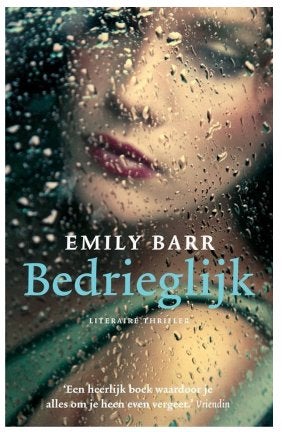 Emily Barr - Bedrieglijk, Ophalen of Verzenden, Zo goed als nieuw, Emily Barr