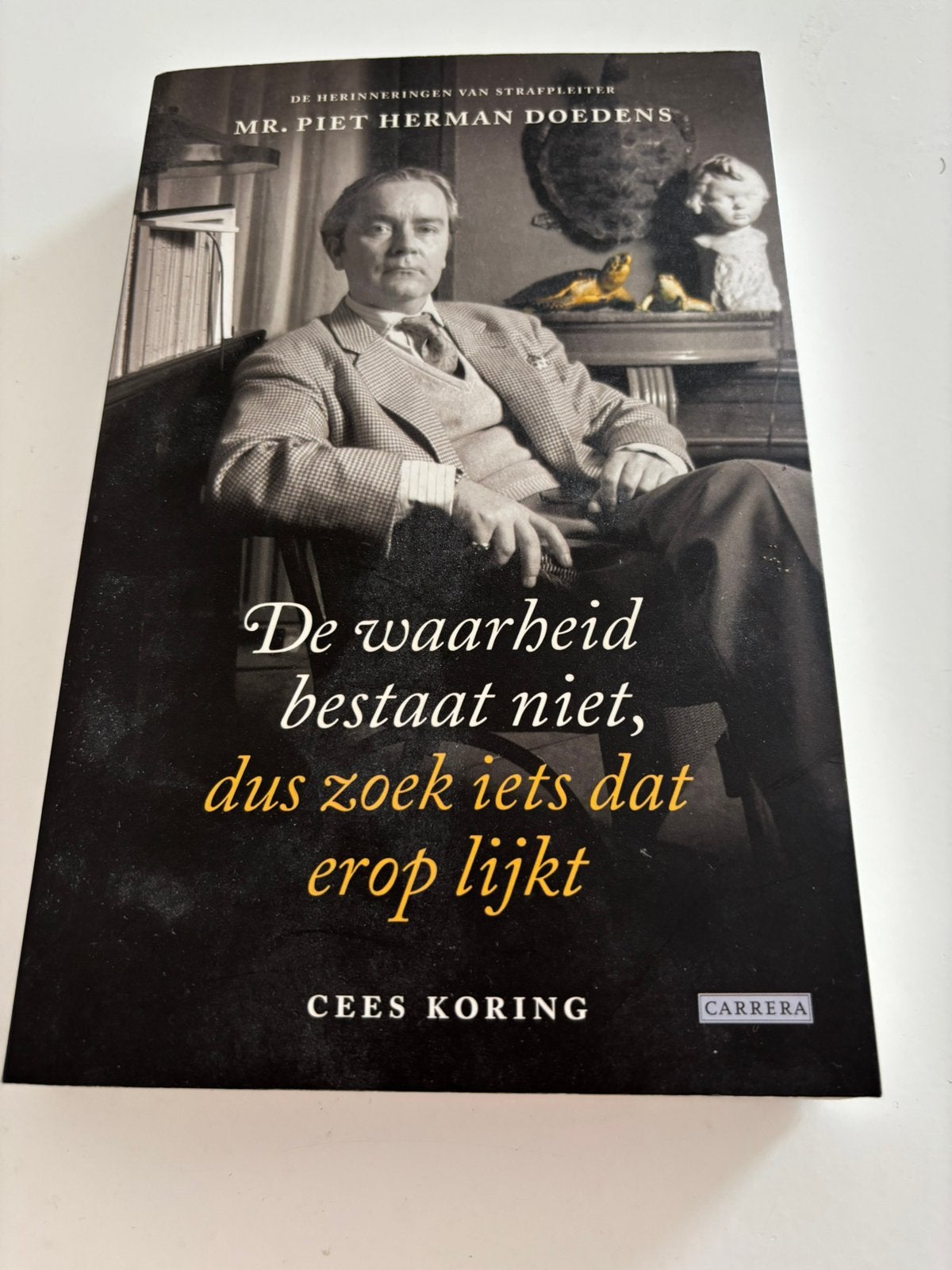 De waarheid bestaat niet, dus zoek iets dat erop lijkt, Ophalen of Verzenden, Gelezen, Cees Koring