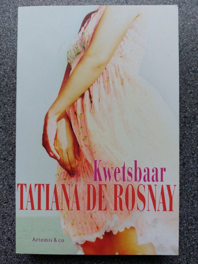Kwetsbaar - Tatiana de Rosnay, Ophalen of Verzenden, Zo goed als nieuw