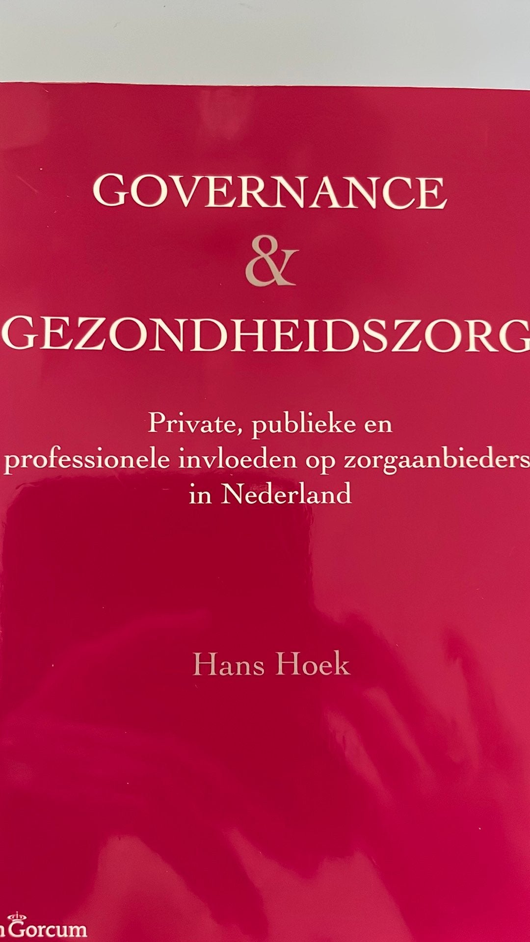 H. Hoek - Governance & gezondheidszorg, Boeken, Wetenschap, Sociale wetenschap, Ophalen of Verzenden, Zo goed als nieuw, H. Hoek