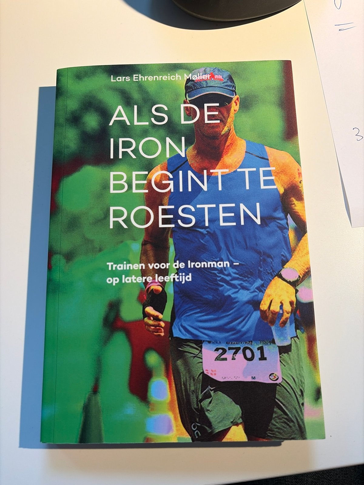 Als de Iron Begint te Roesten - Trainen voor Ironman, Ophalen of Verzenden, Zo goed als nieuw, Lopen en Fietsen