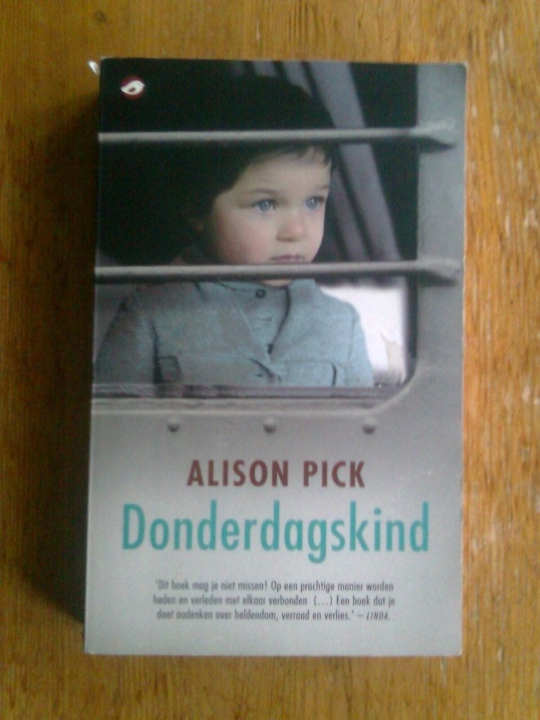 Donderdagskind,  door Alison Pick, Ophalen of Verzenden, Tweede Wereldoorlog, Zo goed als nieuw, Overige onderwerpen