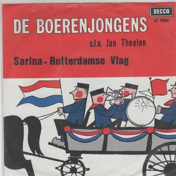 De Boerenjongens- Sarina/  De Rotterdamse Vlag, Verzenden, 7 inch, Levenslied of Smartlap, Fotohoes