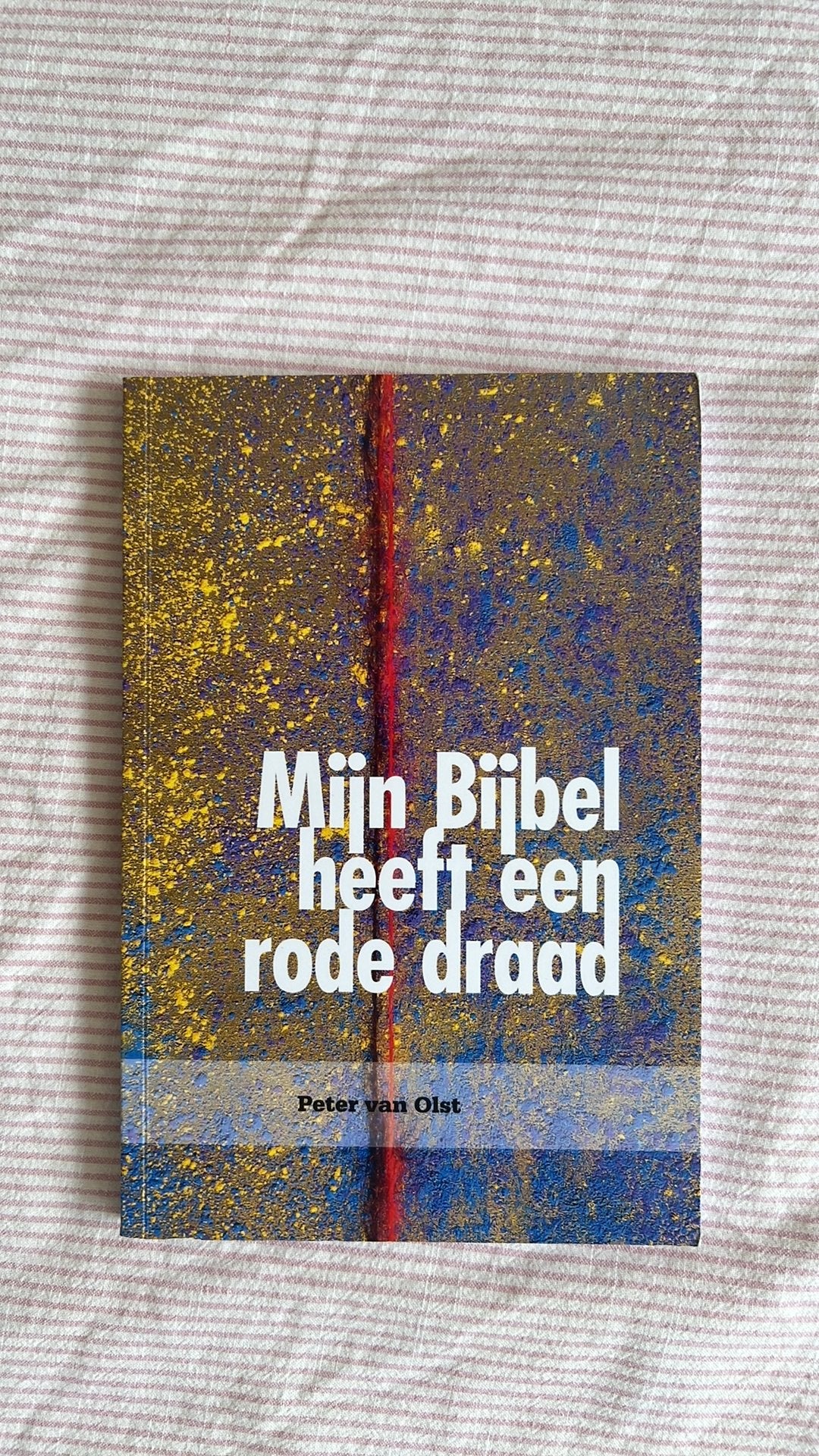 Peter van Olst - Mijn Bijbel heeft een rode draad, Ophalen of Verzenden, Peter van Olst