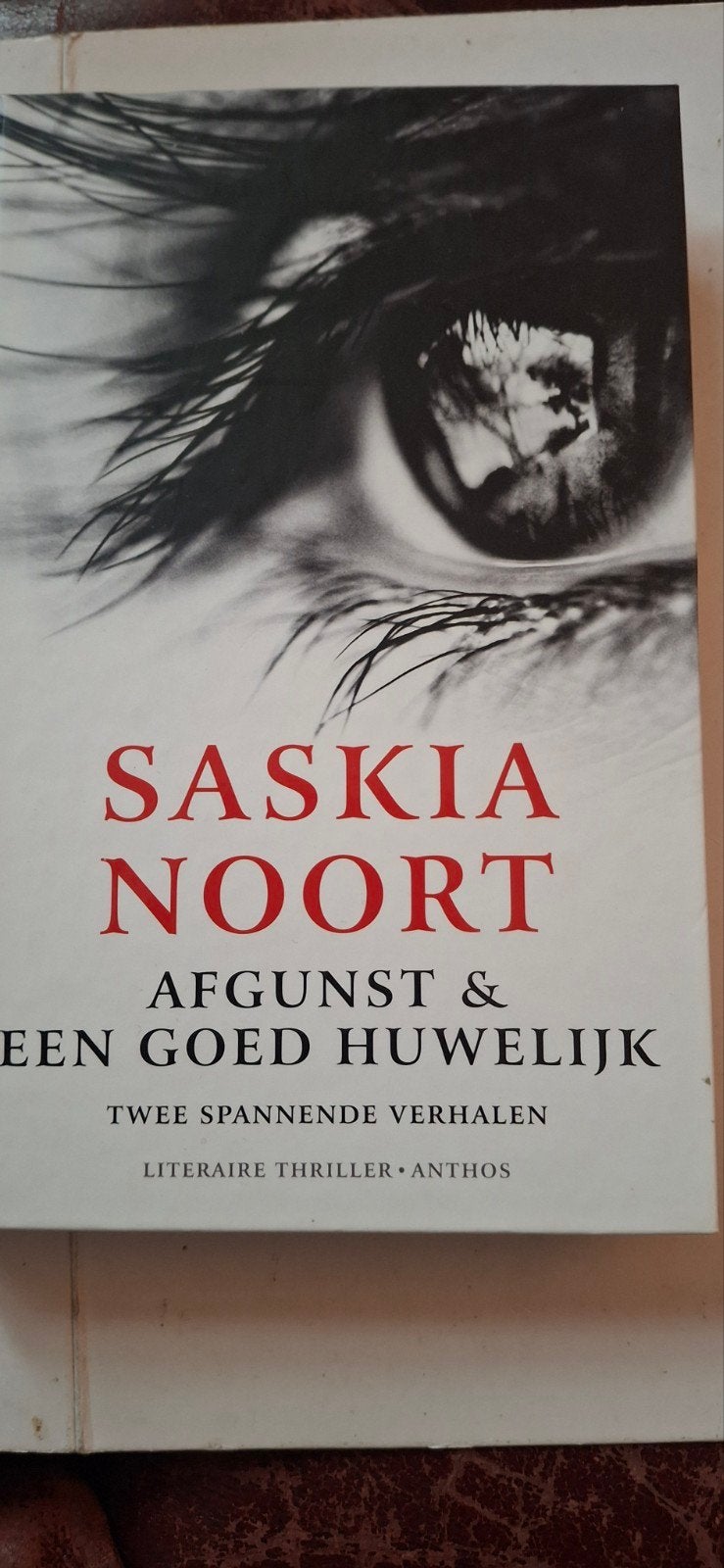 Saskia Noort - Afgunst & Een Goed Huwelijk (Thriller), Ophalen of Verzenden, Zo goed als nieuw, Saskia Noort, Nederland