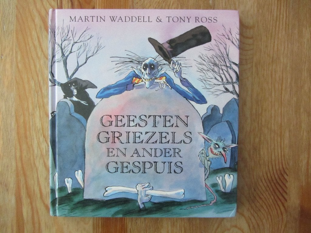 Geesten, griezels en ander gespuis, Ophalen of Verzenden, Zo goed als nieuw, Martin Waddell, Fictie algemeen