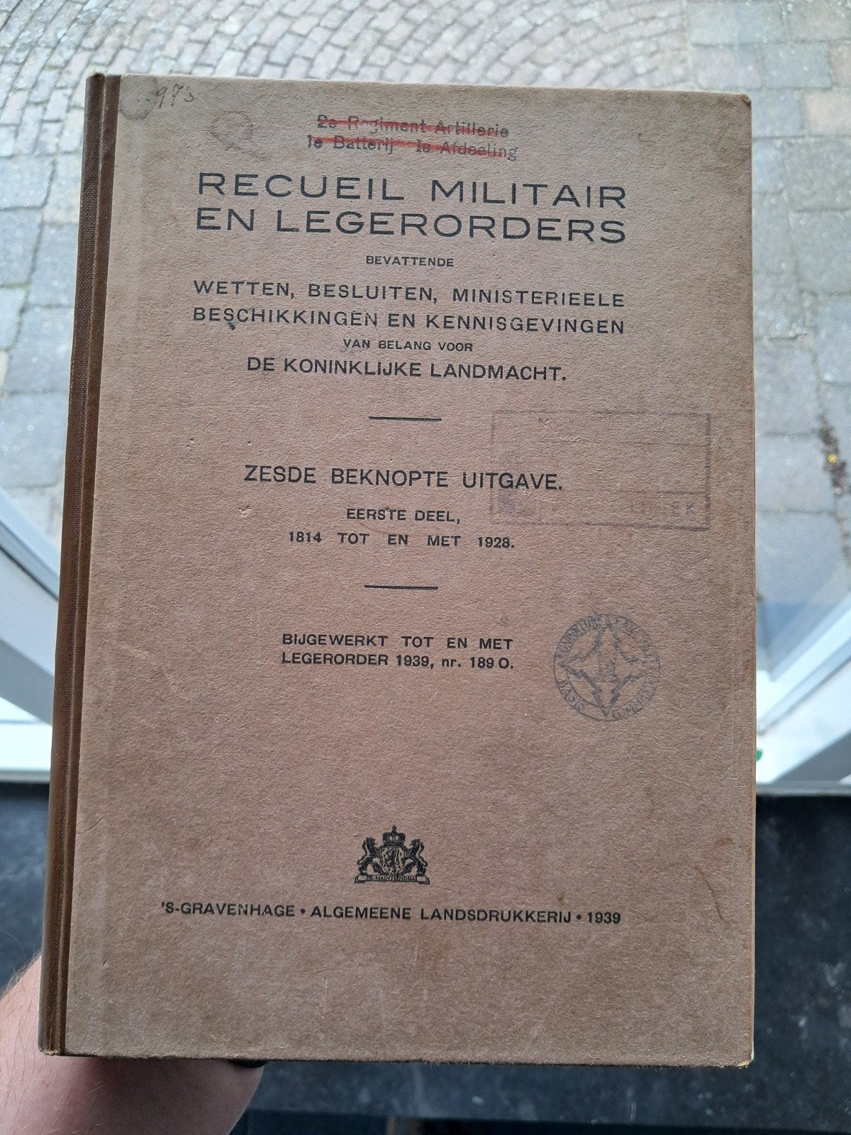 Recueil Militair en Legerorders (1814-1928) - Eerste Deel, Ophalen of Verzenden, Nederland