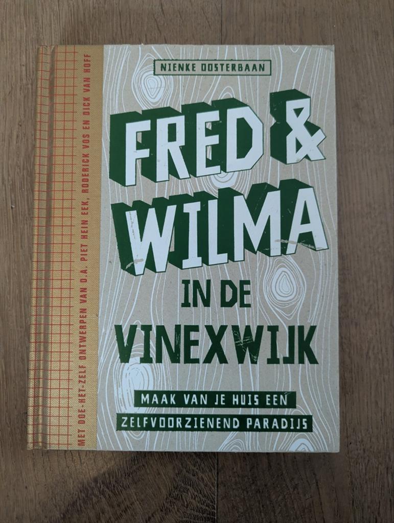 Fred & Wilma in de Vinexwijk - Zelfvoorzienend Paradijs, Boeken, Hobby en Vrije tijd, Zo goed als nieuw, Overige onderwerpen, Ophalen of Verzenden